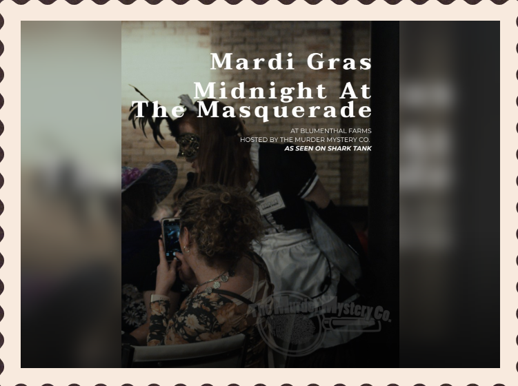 Murder Mystery: Mardi Gras Midnight at the Masquerade