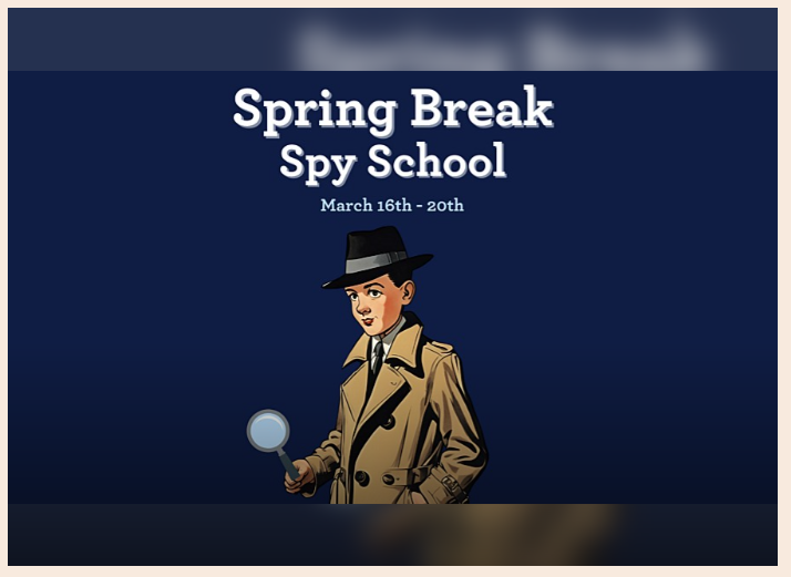 Spring Break Spy School
