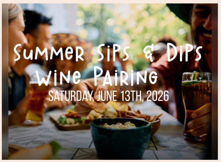 Summer Sips & Dips Wine Pairing