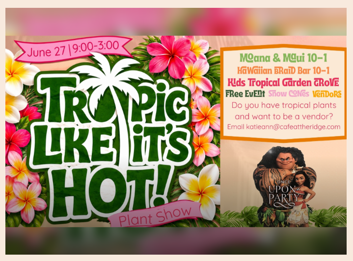 Tropic Like It’s Hot Plant Show