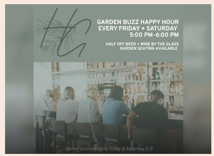 Garden Buzz Happy Hour
